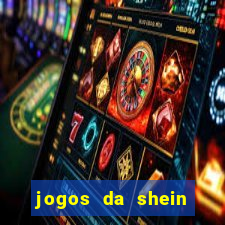 jogos da shein para ganhar pontos